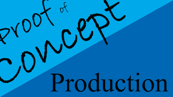 Slide that says "Proof of concept - production"